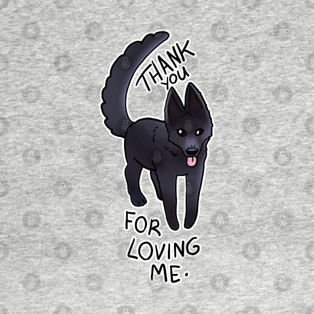 THANK YOU FOR LOVING ME DOGGO STICKER by KO-of-the-self